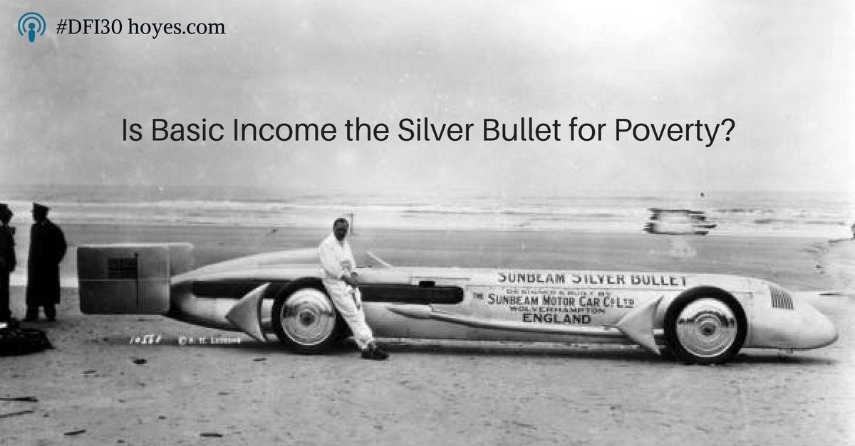 Basic Income. Is it a Silver Bullet for Poverty?