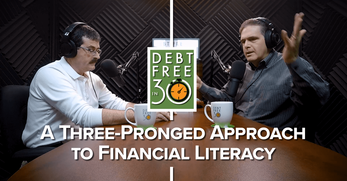 A Three Pronged Approach to Financial Literacy
