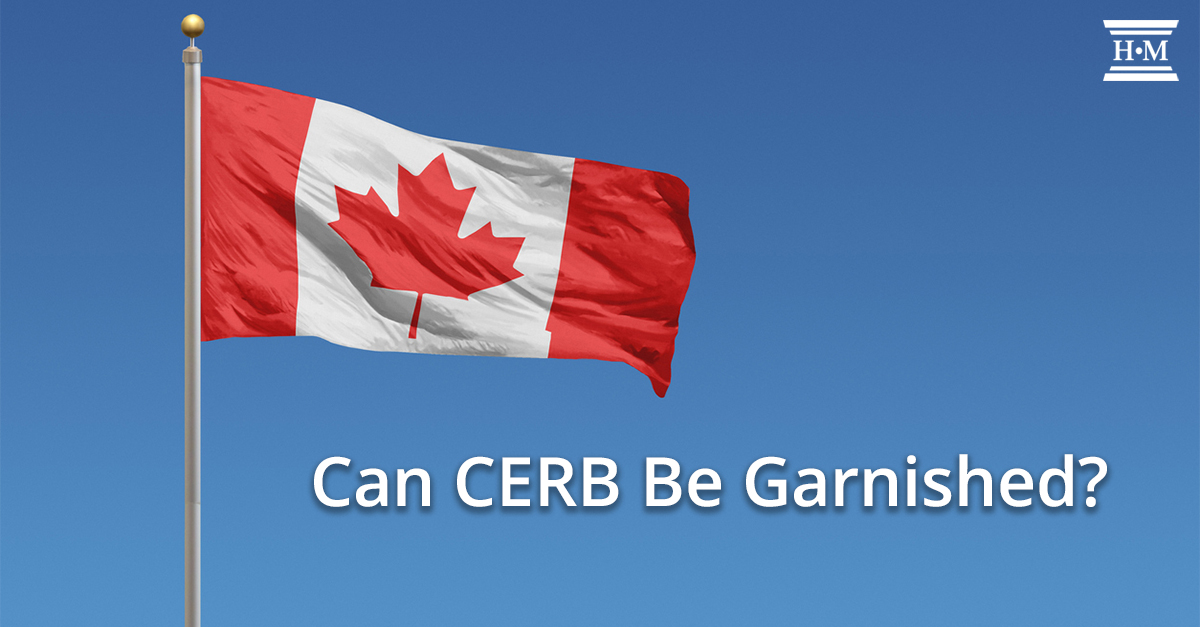 A Canada flag with text that says can CERB be garnished