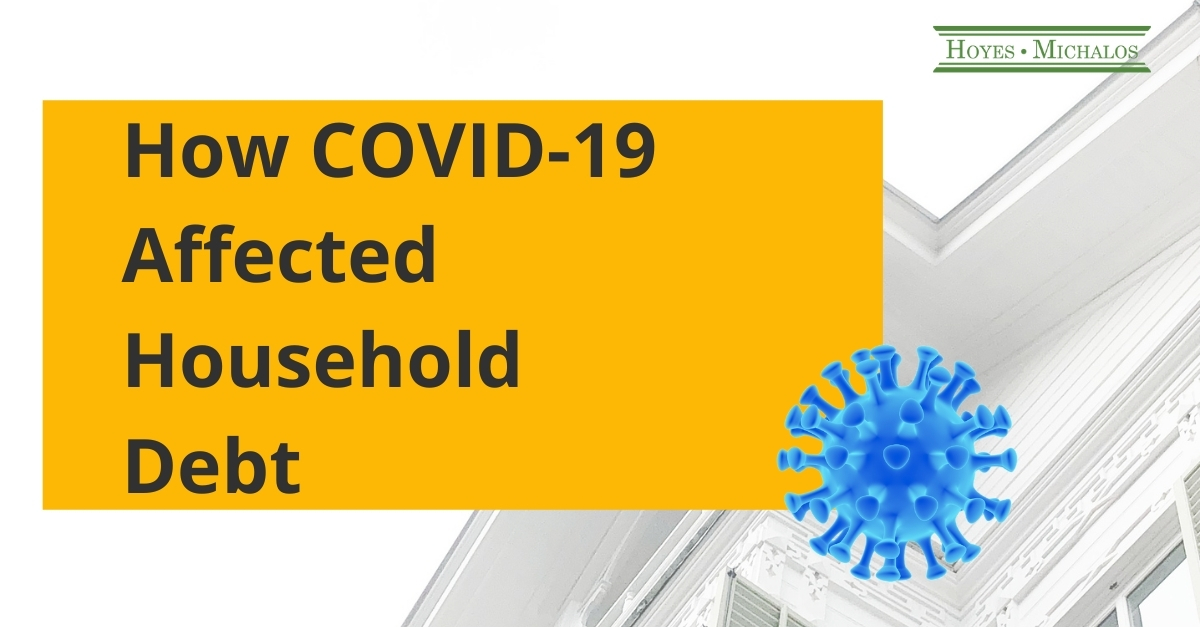 How COVID-19 Affected Household Debt in 2020